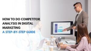 How to Do a Competitive Analysis in B2B Digital Marketing_